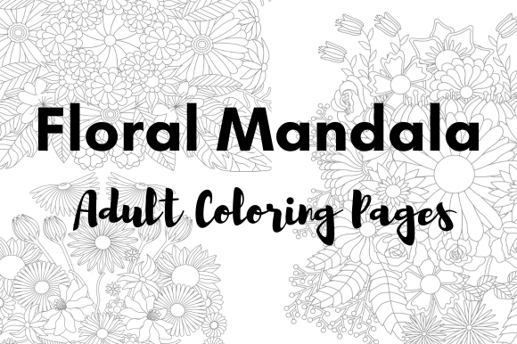 Download Floral Mandala Adult Coloring Pages - Coloring Collection